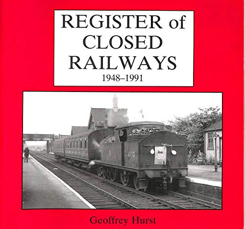 Register of Closed Railways, 1948-91