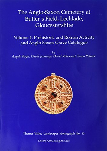 Anglo-Saxon Cemetery at Butler's Field, Lechlade, Gloucestershire