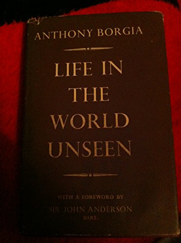 Life in the World Unseen