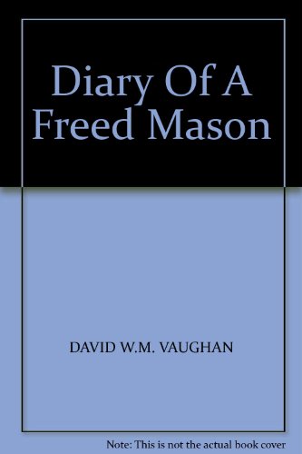 Diary of a Freed Mason