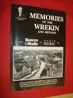 Memories of the Wrekin and Beyond