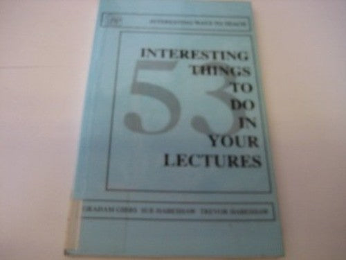 53 Interesting Things to Do in Your Lectures