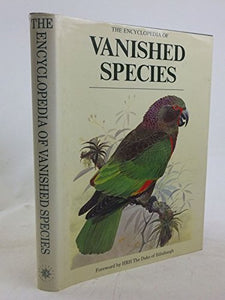 The encyclopedia of vanished species 
