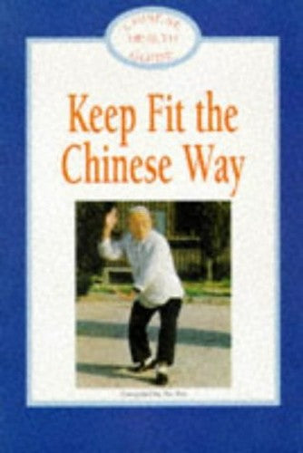 Keep Fit the Chinese Way