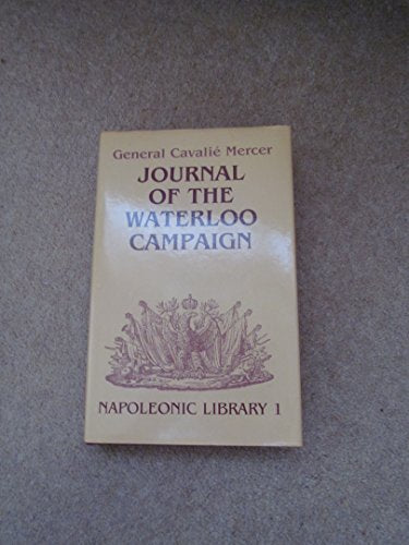 Journal of the Waterloo Campaign