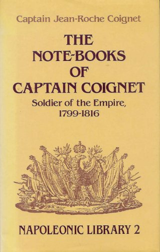 The Note-books of Captain Coignet