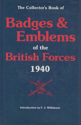 The Collector's Book of Badges and Emblems of the British Forces
