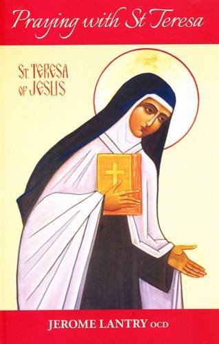 Praying with St Teresa