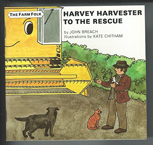 Harvey Harvester to the Rescue