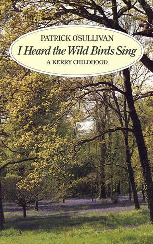 I Heard the Wild Birds Sing