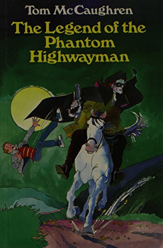 Legend of the Phantom Highwayman