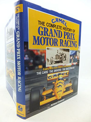 Complete History of Grand Prix Motor Racing