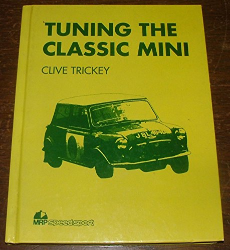 Tuning the Classic Mini