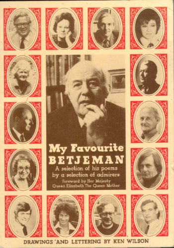 My Favourite Betjeman: A Selection of His Poems by a Selection of Admirers