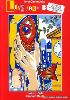 Wild Goose Songs: Love from Below v. 3