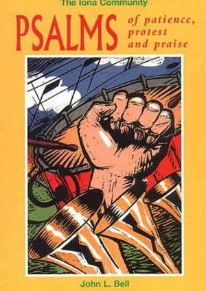 Psalms of Patience, Protest and Praise