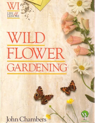Wild flower Gardening