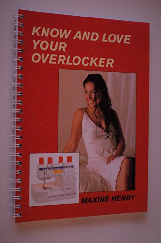 Know and Love Your Overlocker