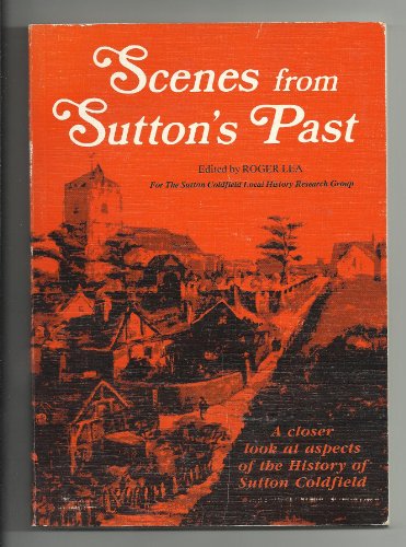 Scenes from Sutton's Past