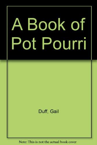 A Book of Pot Pourri