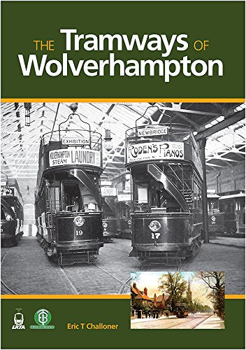 The Tramways of Wolverhampton