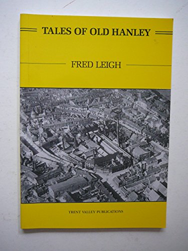 Tales of Old Hanley