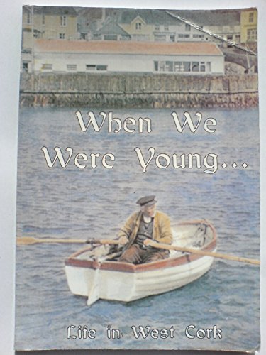 When We Were Young