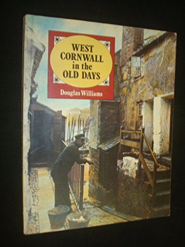 West Cornwall in the Old Days