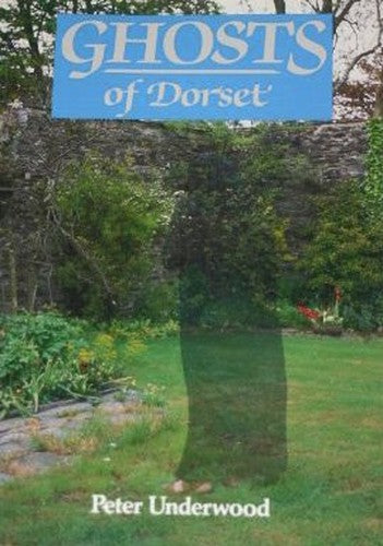 Ghosts of Dorset