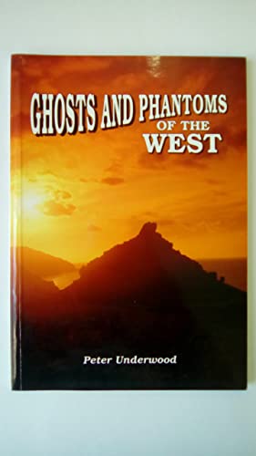 Ghosts and Phantoms of the West