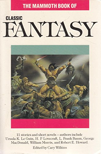 Mammoth Book of Classic Fantasy