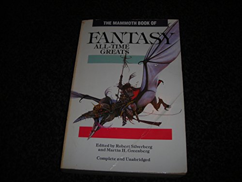 The Mammoth Book of Fantasy All-time Greats