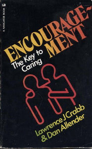 Encouragement: How to Give and Receive it 