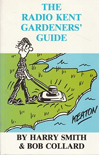Radio Kent Gardener's Guide