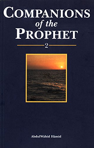 Companions of the Prophet: v. 2