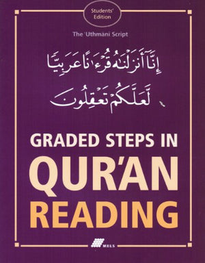 Graded Steps In Qur'an Reading: The Uthmani Script