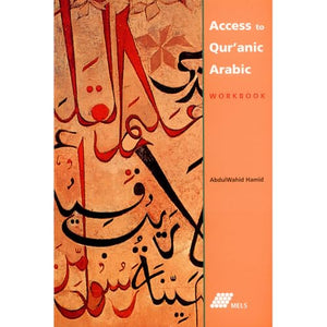 Access to Qur'anic Arabic (Textbook, Workbook, Sel