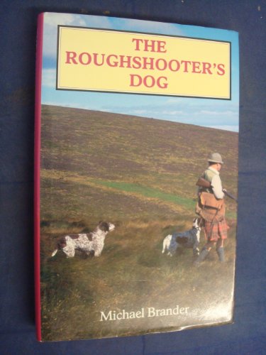 Rough Shooter's Dog