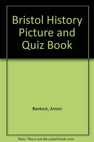 Bristol History Picture and Quiz Book