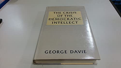 Crisis of the Democratic Intellect