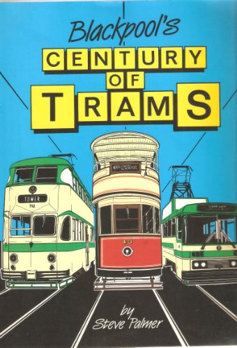 Blackpool's century of trams