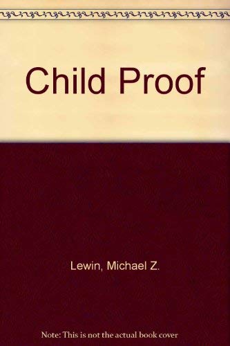 Child Proof