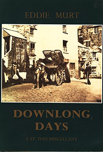 Downlong Days