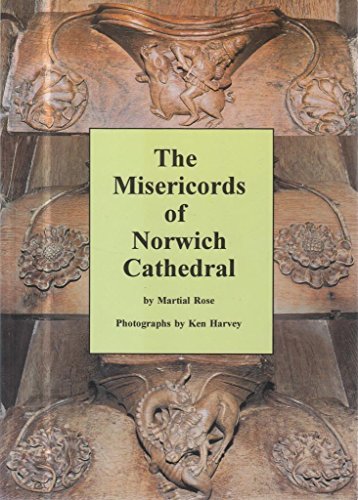 The Misericords of Norwich Cathedral