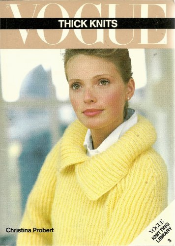 Vogue Thick Knits