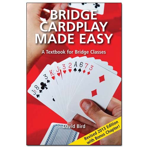 Bridge Cardplay Made Easy - David Bird