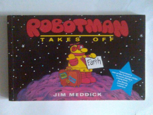 Robotman Takes Off
