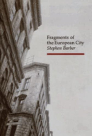 Fragments of the European City
