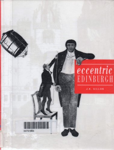 Eccentric Edinburgh