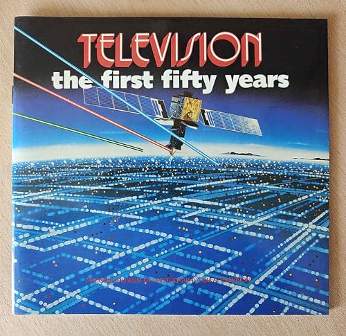 Television - the First Fifty Years